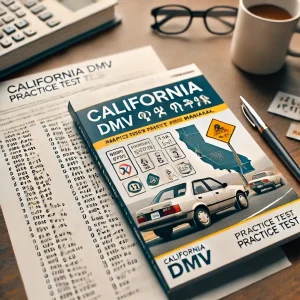 California DMV Practice Test in Amharic Language