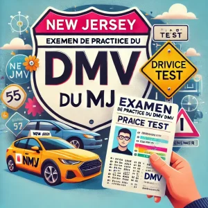 NJ DMV Practice Test in French - Test pratique de Permis du New Jersey.