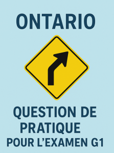 Ontario G1 Road Sign Practice Test Question in French